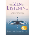 The Zen of Listening: Mindful Communication in the Age of Distraction