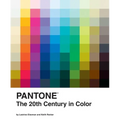 Pantone: The Twentieth Century in Color: (Coffee Table Books, Design Books, Best Books about Color)