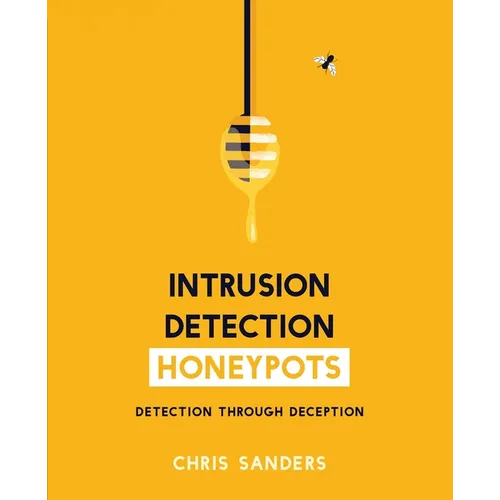 Intrusion Detection Honeypots