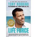 Life Force: How New Breakthroughs in Precision Medicine Can Transform the Quality of Your Life & Those You Love