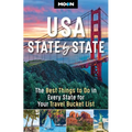Moon USA State by State: The Best Things to Do in Every State for Your Travel Bucket List