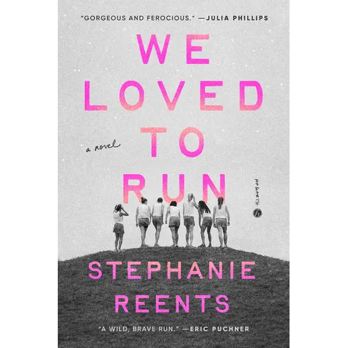 We Loved to Run