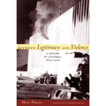 Between Legitimacy and Violence: A History of Colombia, 1875-2002
