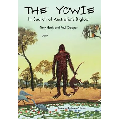 The Yowie: In Search of Australia's Bigfoot
