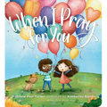 When I Pray for You
