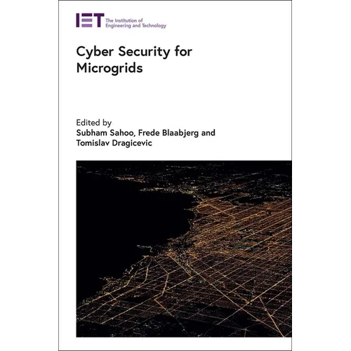 Cyber Security for Microgrids