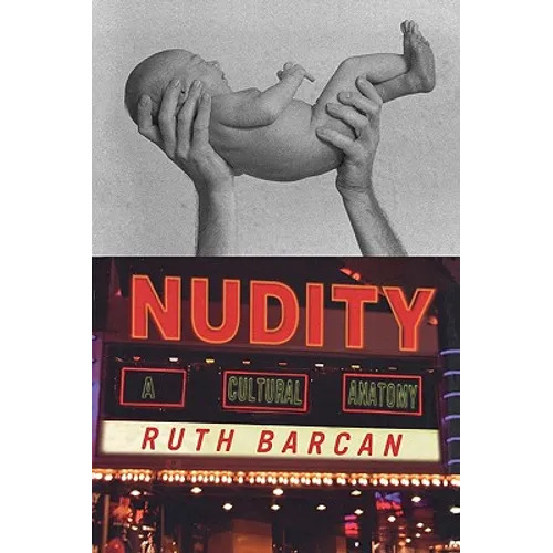Nudity: A Cultural Anatomy