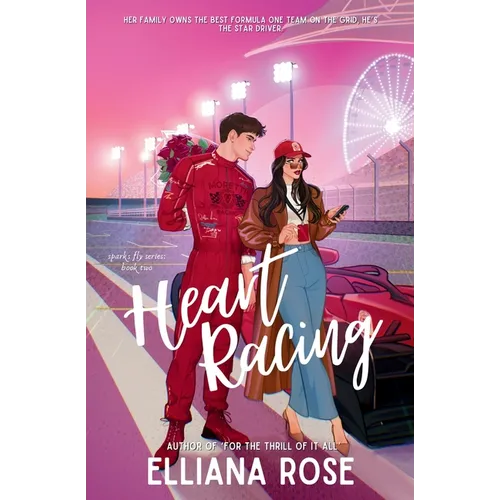 Heart Racing: A Formula One Boss's Daughter Romance