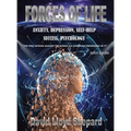 Forces of Life: Anxiety, Depression, Self-Help, Social Skills, Success