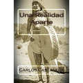 Una Realidad Aparte