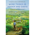 More Things in Heaven and Earth: A Novel of Watervalley