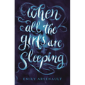 When All the Girls Are Sleeping
