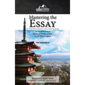 Mastering the Essay: Advanced Writing and Historical Thinking Skills for AP* World History