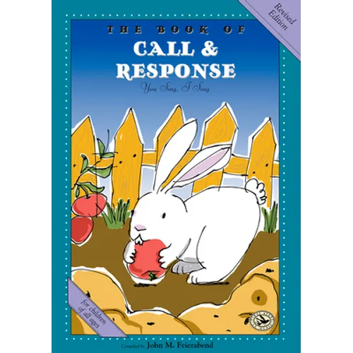 The Book of Call & Response: Revised Edition