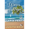 Waves of Hope: Large Print Edition