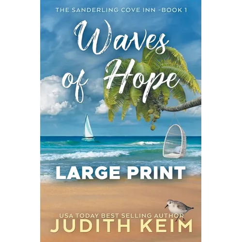 Waves of Hope: Large Print Edition