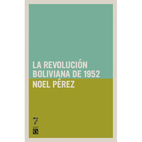 Revoluci n Boliviana de 1952