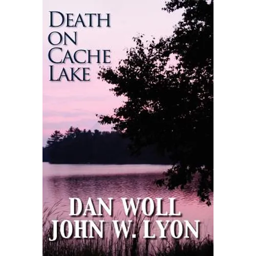Death on Cache Lake