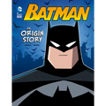 Batman: An Origin Story
