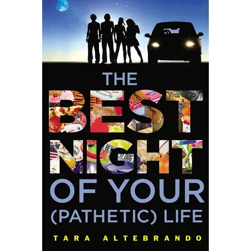 The Best Night of Your (Pathetic) Life