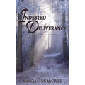 Indebted Deliverance
