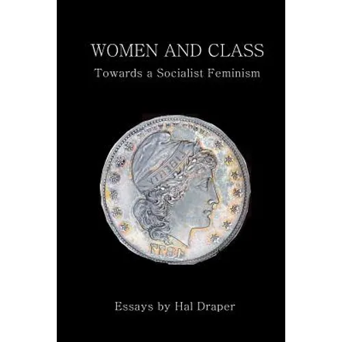 Women and Class: Toward a Socialist Feminism