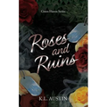 Roses and Ruins