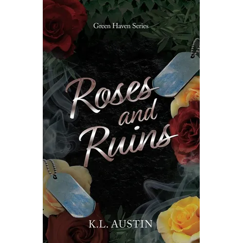 Roses and Ruins
