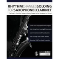 Rhythm Changes Soloing for Saxophone & Clarinet