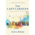 The Last Caravan: The Power of Community at the End of Life