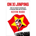 On XI Jinping: How XI's Marxist Nationalism Is Shaping China and the World