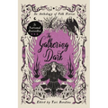 The Gathering Dark: An Anthology of Folk Horror