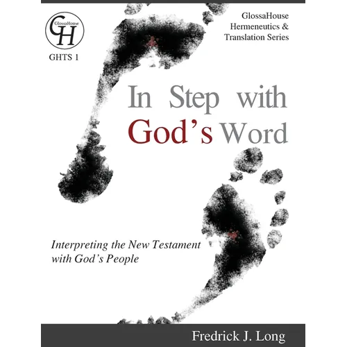 In Step with God's Word: Interpreting the New Testament with God's People