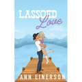 Lassoed Love