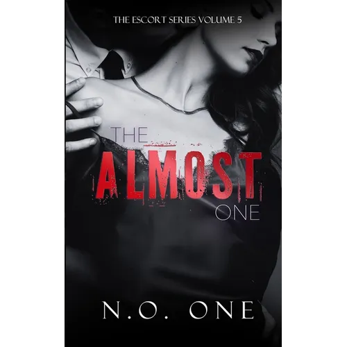 The Almost One: Dark, Seductive Romance