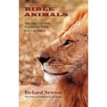 Bible Animals: And the Lessons Taught by Them for Children