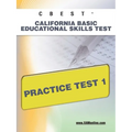 CBEST CA Basic Educational Skills Test Practice Test 1