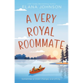 A Very Royal Roommate: Enemies to Lovers Sweet RomCom