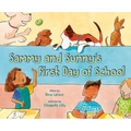 Sammy and Sunny's First Day of School