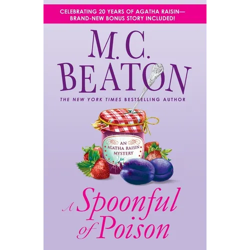 A Spoonful of Poison: An Agatha Raisin Mystery