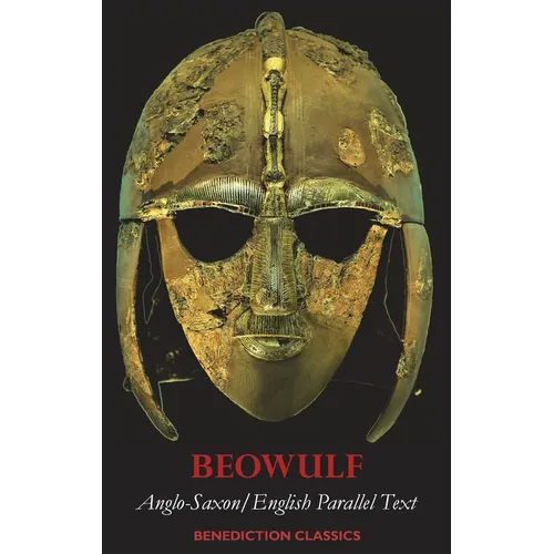 Beowulf: Anglo-Saxon/English Parallel Text