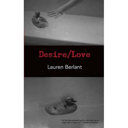 Desire/Love