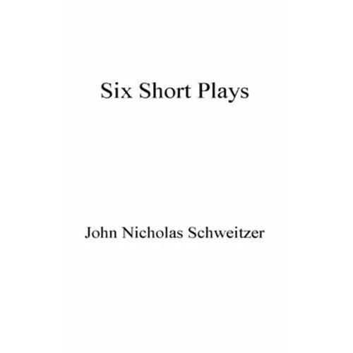 Six Short Plays