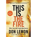 This Is the Fire