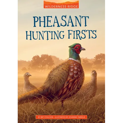 Pheasant Hunting Firsts
