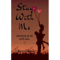 Stay With Me