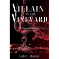 Villain in the Vineyard: A Chesapeake Bay Mystery