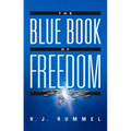 The Blue Book of Freedom: Ending Famine, Poverty, Democide, and War