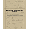 A Synopsis of High School Math Courses