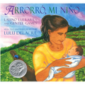 Arrorró, Mi Niño: Latino Lullabies and Gentle Games